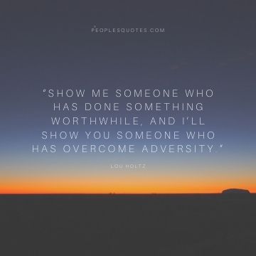 Lou Holtz adversity quote
