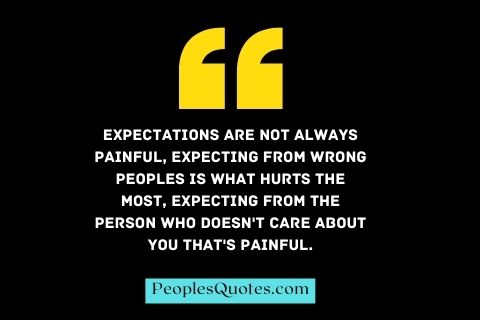Expectation Hurts Quotes with Images