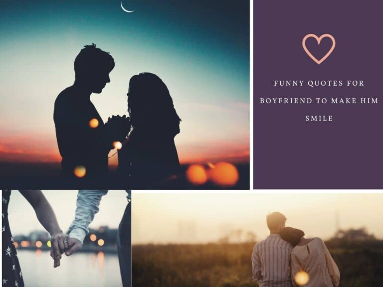 Funny Quotes For Boyfriend To Make Him Smile