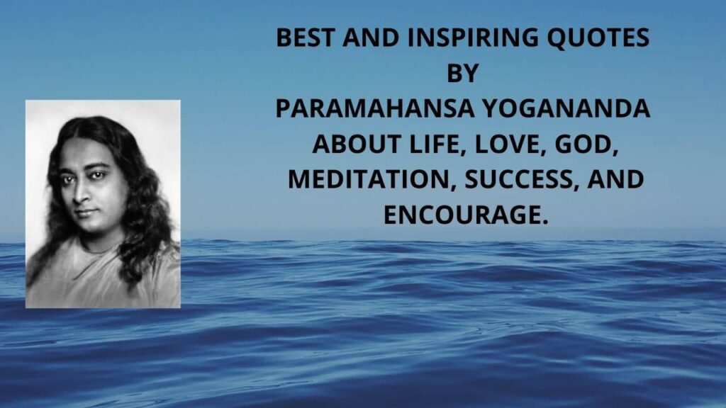 Quotes-by-Paramahansa-Yogananda