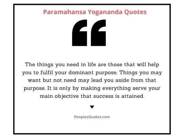 Inspiring Life Quotes By Paramhansa Yogananda