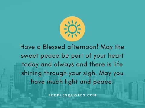 Good Afternoon blessings quotes
