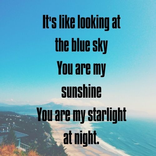 You are my sunshine quotes for Girlfriend 