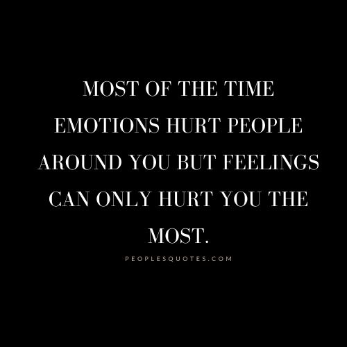 emotions and feelings hurt quotes