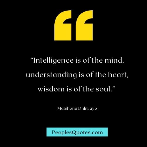 Intelligence and Wisdom Quotes