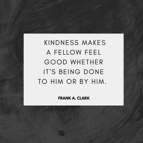 famous people words on kindness