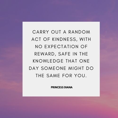 Random Acts of Kindness Quotes By Famous People