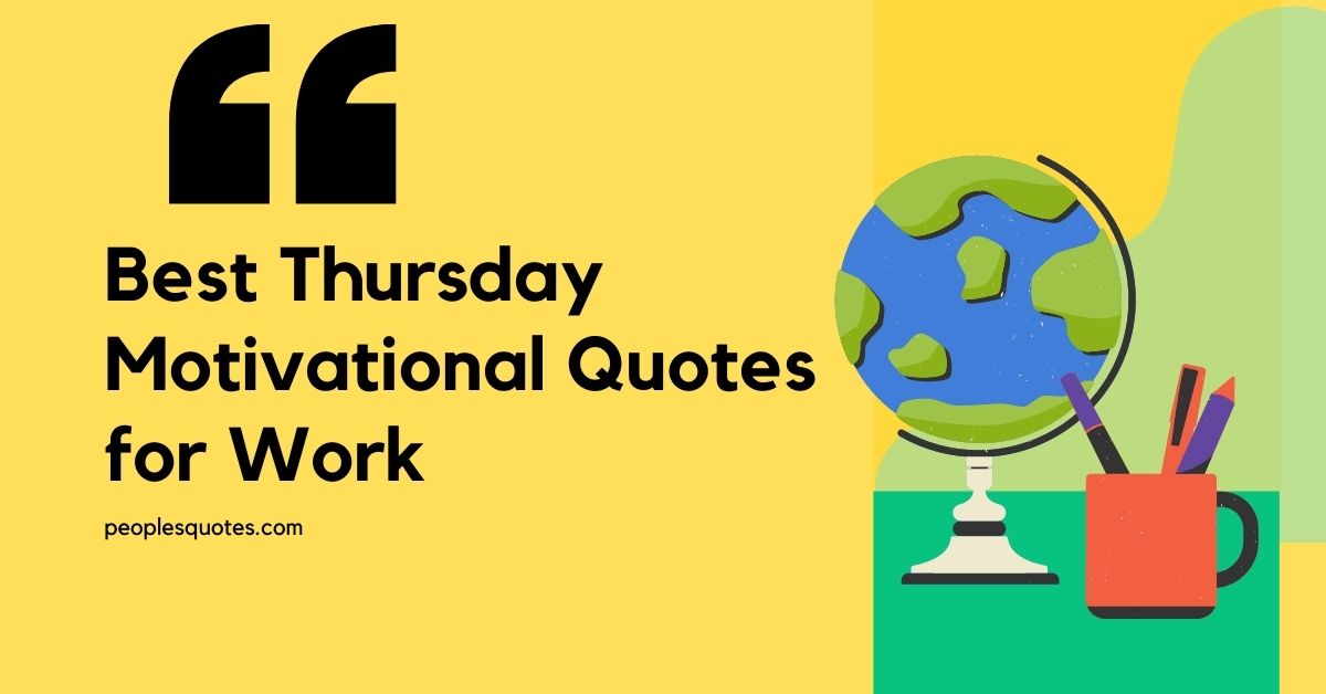 Best Thursday Motivational Quotes for Work
