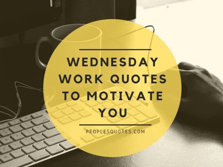 Motivational Wednesday Work Quotes