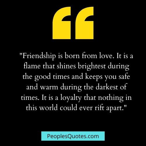 Friendship love and loyalty quotes