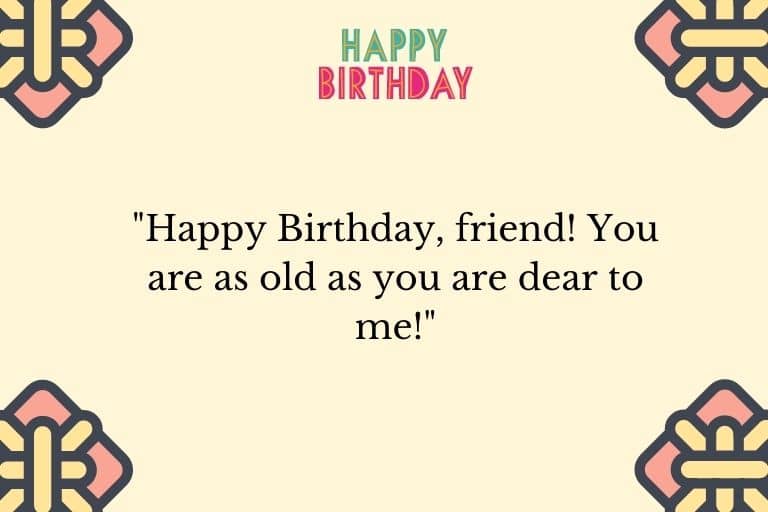 Funny Birthday Wishes to a Friend