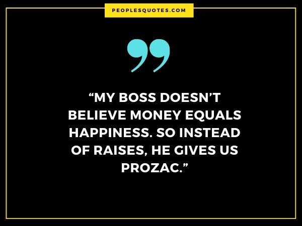 funny quotes on boss and work