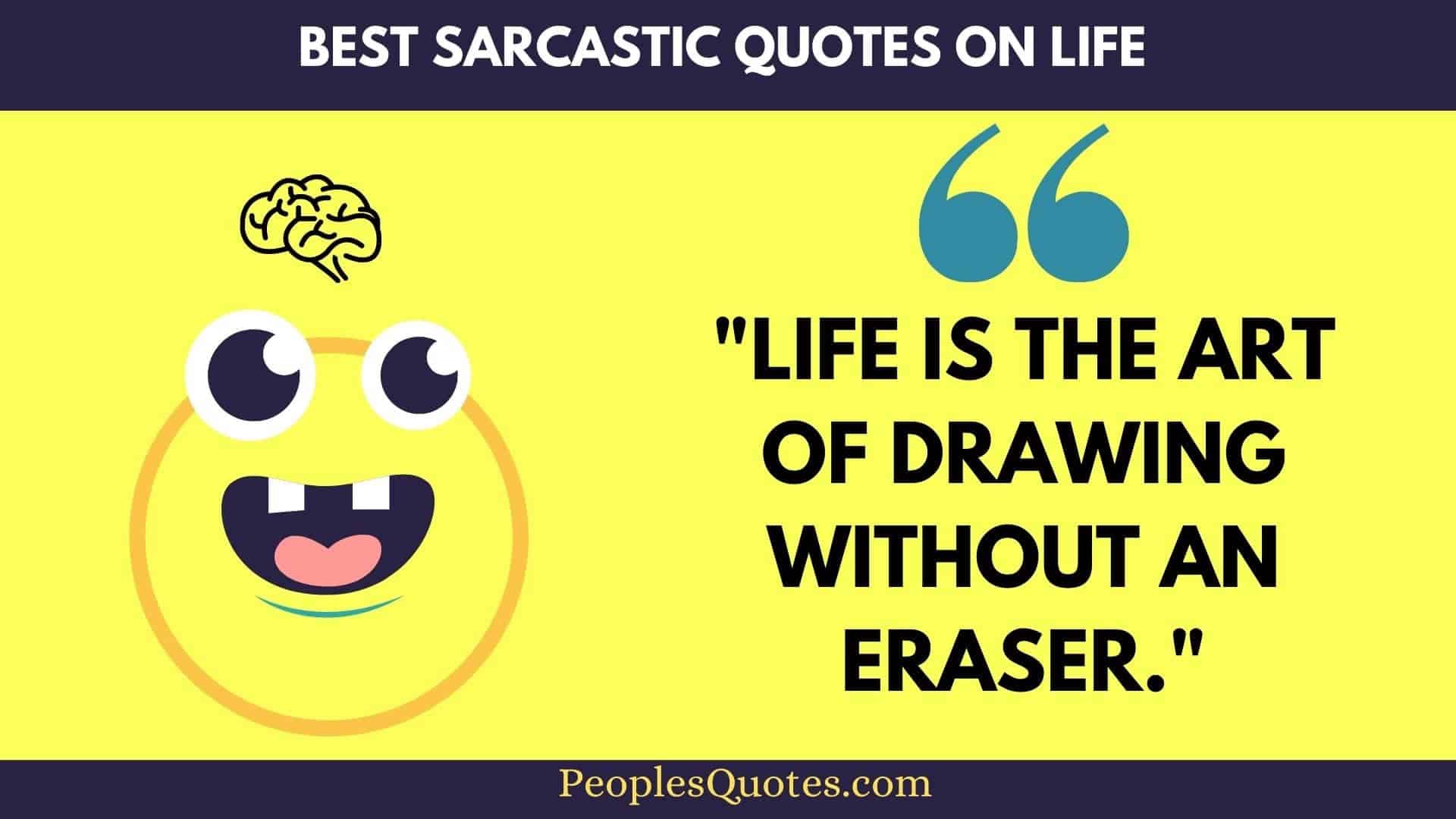 The Best Sarcastic Quotes on Life