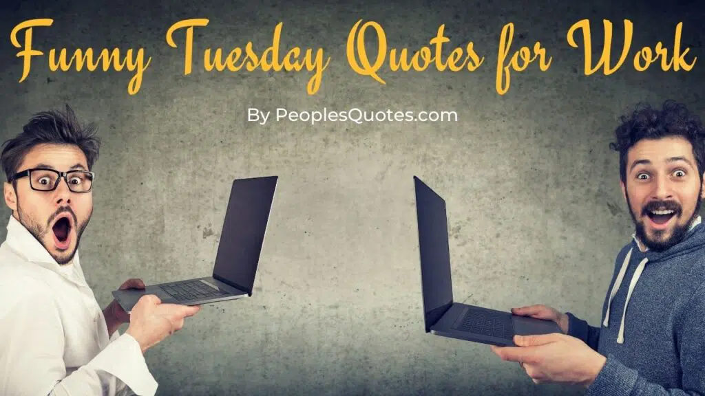 Funny Tuesday Quotes for Work featured image