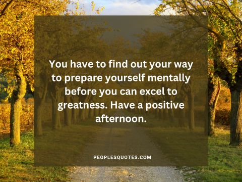 Positive Afternoon Quotes
