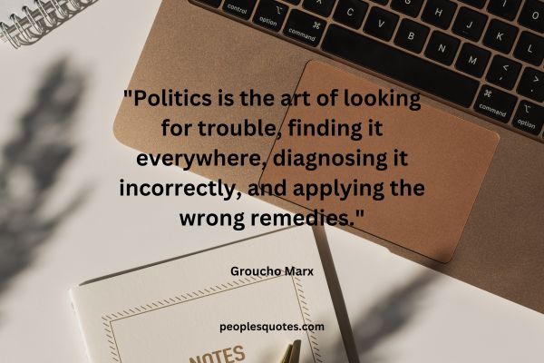 Trouble in Politics Quotes