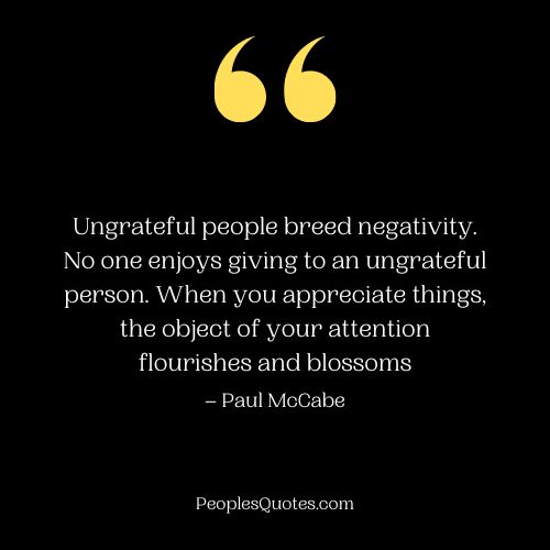 Ungrateful People Quote