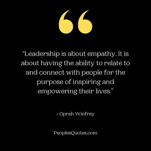Empathy in Leadership Quotes
