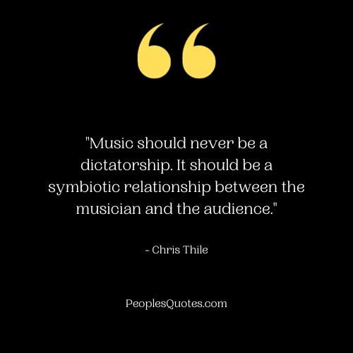 Musician Harmony Dictatorship Quotes