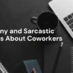 sarcastic quotes about coworkers